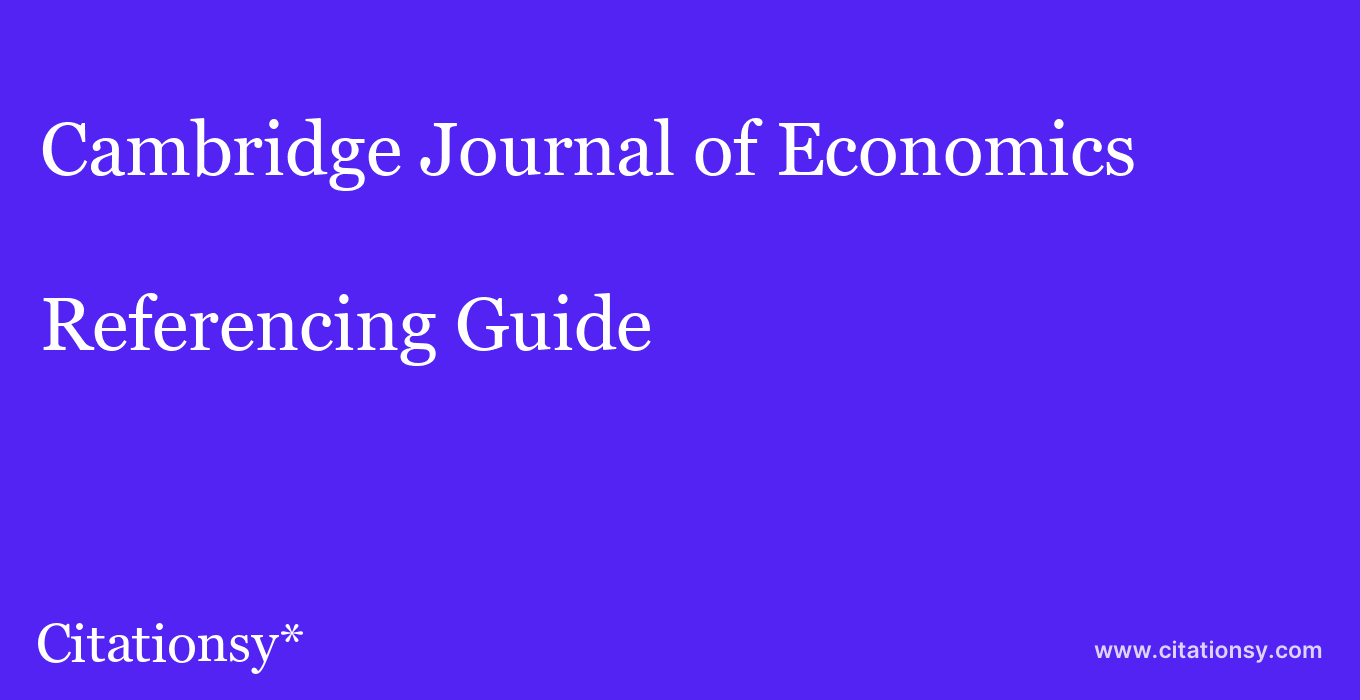 cite Cambridge Journal of Economics  — Referencing Guide